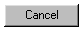 Cancel Button